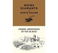 Noirs Diamants Martin Walker (Auteur)