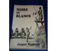 Noirs et blancs a travers l'afrique nouvelle