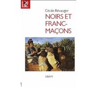 Noirs et francs-maçons - Comment la ségrégation raciale s'est installée chez les frères américains