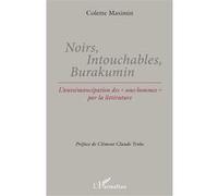 Noirs, Intouchables, Burakumin Colette Maximin - Trobo (Auteur)