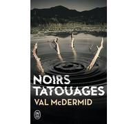 Noirs tatouages - Val McDermid - J'ai Lu - Poche - Roman