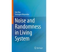 Noise And Randomness In Living System