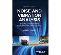 Anders Brandt – Analyse du bruit et des vibrations – Analyse du signal et procédures expérimentales