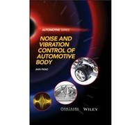 Noise and Vibration Control in Automotive Bodies by Jian Pang Jian Pang (Auteur)