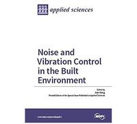 Noise And Vibration Control In The Built Environment