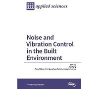 Noise And Vibration Control In The Built Environment