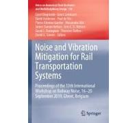 Noise And Vibration Mitigation For Rail Transportation Systems