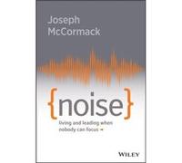 Noise by Joseph McCormack Joseph McCormack (Auteur)