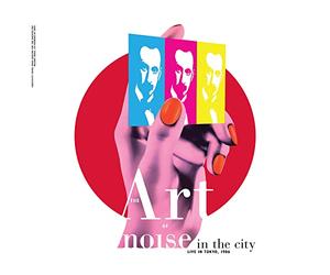 Noise in the City/Live in Tokyo 1986 Noir Audiophile Pochette