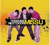 Noise Next Door - Miss U [Import]