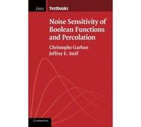 Noise Sensitivity of Boolean Functions and Percolation (Institute of Mathematical Statistics Textbooks) - [Version Originale] Inconnu (Auteur)