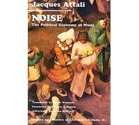 Noise: The Political Economy of Music