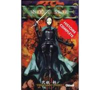 Noise, tome 1