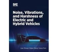 Noise, Vibration And Harshness Of Electric And Hybrid Vehicles