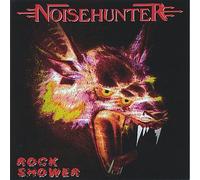Noisehunter – Rock Shower – CD