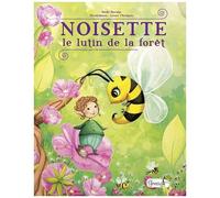 Noisette - Le Lutin De La Forêt