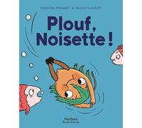 Noisette - Plouf ! Noisette - Le retour de la super Noisette - Une aventure sous-marine pleine d'humour - MINI BULLES - BD sans textes - dès 3 ans