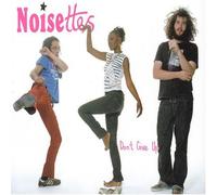 Noisettes, The - Don't Give Up [Import]