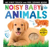 Noisy Baby Animals: Includes Six Sounds!