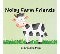 Noisy Farm Friends