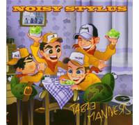 Noisy Stylus - Table Manners