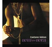 Noites De Norte by Caetano Veloso (2001-01-09)