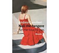 Noli me tangere: Ne me touche pas