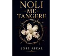 Noli me tangere: Filippijnsche roman