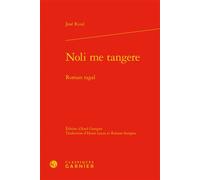 Noli me tangere Roman tagal - José Rizal - Classiques Garnier - relié - Roman
