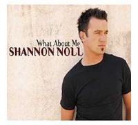 Noll, Shannon - What About Me [Import]