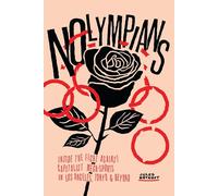 Nolympians: Inside the Fight Against Capitalist Mega-Sports in Los Angeles, Tokyo & Beyond