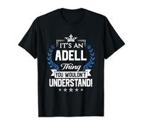 Nom Adell - Un nom d'objet que vous ne comprendriez pas T-Shirt