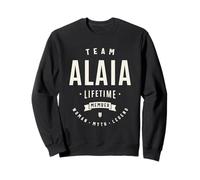 Nom amusant de l'équipe Alaia à vie Sweatshirt