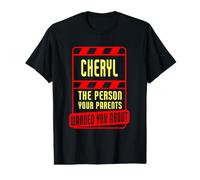 Nom Cheryl You Parents Warned You - Funny Cheryl Name T-Shirt Graphique avec Valeur