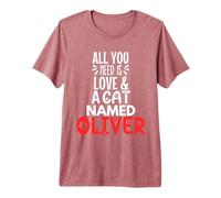 Nom de Chat Oliver Design - All You Need is Love! T-Shirt Haut de Gamme