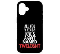 Nom de Chat Twilight Design - All You Need is Love ! Coque pour iPhone 16