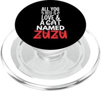 Nom de Chat Zuzu Design - Tout ce Dont Vous Avez Besoin, C'est l'amour PopSockets PopGrip pour MagSafe