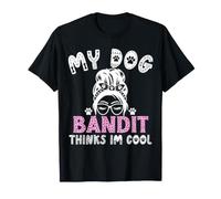 Nom de Chien Bandit personnalisé My Dog Thinks Im Cool T-Shirt