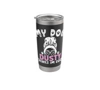 Nom de chien Dusty personnalisé My Dog Thinks Im Cool Gobelet isotherme en acier inoxydable double paroi