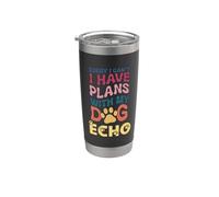 Nom de chien Echo cadeau personnalisé Busy With My Dog Echo Gobelet isotherme en acier inoxydable double paroi