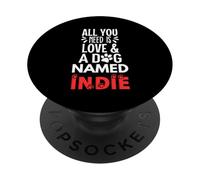 Nom de chien indépendant - All You Need is Love! PopSockets PopGrip Adhésif