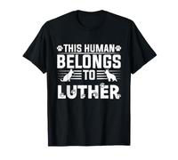 Nom de Chien Luther Cadeau personnalisé This Human Belongs to a T-Shirt