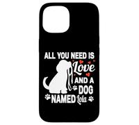 Nom de Chien personnalisé Lola Cute Dog Lover Coque pour iPhone 15