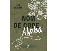 Nom De Code : Alpha