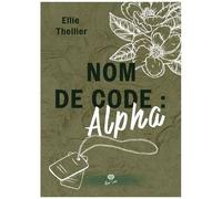 Nom De Code : Alpha
