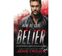 Nom de Code: Bélier