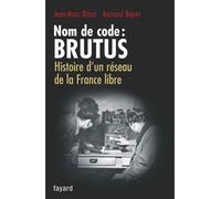 Nom de code : BRUTUS - Jean-Marc Binot - Fayard - broché - Essai