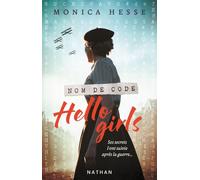 Nom de code Hello girls - Ses secrets l'ont suivie après la guerre - Young Adult