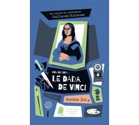 Nom de code : Le Dada de Vinci - Gordon Zola - Le Leopard Masque - Poche - Roman