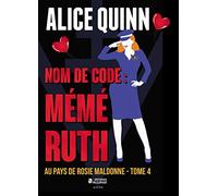 NOM DE CODE: MÉMÉ RUTH